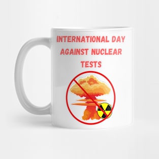 International Day Against Nuclear Tests Mug